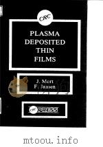 Plasma deposited thin films. PDF电子版封面