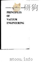 Principles of Vacuum Engineering M.Pirani J.Yarwood 1961. PDF电子版封面