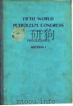 Proceedings of the 5th world petroleum congress.sect.1.1959. PDF电子版封面