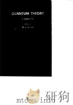 QUANTUM THEORY I.ELEMENTS PDF电子版封面