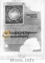 Physics for scientists & engineers:with modern phy sics.R.A.Serway. PDF电子版封面