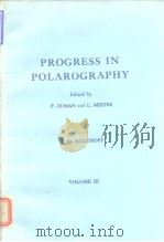 Progress in polarography. v. 3. 1972. PDF电子版封面