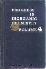 Progress in inorganic cgemistry.Vol.4.1962. PDF电子版封面