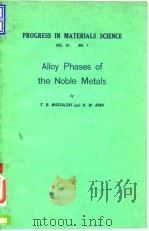 Progress in materials science Vol.10.no.1.1961. PDF电子版封面