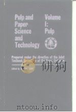 Pulp and paper science and technology. v.1. 1962. PDF电子版封面