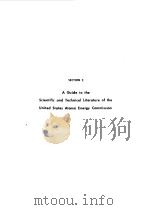 Selected reference meterial united states atonic en-ergy puogram.Vol.8. SECTION 2 A Guide to the Sci PDF电子版封面