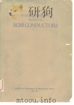 SELECTED CONSTANTS RELATIVE TO SEMI-CONDUCTORS Tables of Constants & Numerical Data No.12. PDF电子版封面