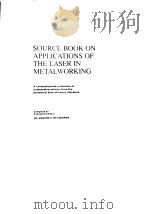 Source book on applications of the laser in metalworking. PDF电子版封面