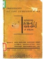Symposium on Advances in Tracer Application of Tritium.Proceedings of the Symposium.1959. PDF电子版封面