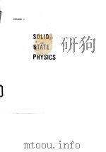 Solld state physics;ladvances in research and advances in research and applications.Suppl.9.1967. PDF电子版封面