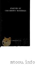 Society of Chemical Industry London.Analysis of calcareous meterials.1964. PDF电子版封面