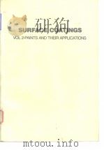 Surface coatings Vol. 2-paints and their applications. 1984. PDF电子版封面