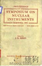 Symposium on Nuclear Instruments.Harwell.Proceedings of the Symposium.1962. PDF电子版封面