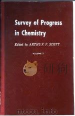 Survey of progress in chemistry.v.2.1964. PDF电子版封面