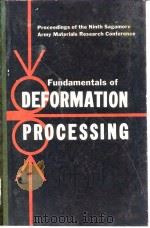 Syracus University.Research Institute.Fundamentals of deformation processing.1964. PDF电子版封面