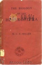 THE BIOLOGY OF THE HETEROPTERA PDF电子版封面 N.C.E.MILLER