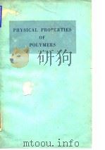 The physical properties of polymers.1959. PDF电子版封面