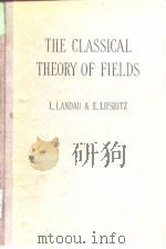 THE CLASSICAL THEORY OF FIELDS PDF电子版封面