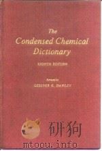 The Condesed chemical eictionary.1971. PDF电子版封面