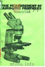 The Measurement of Alrborne Particles. Richard D.Cdadle PDF电子版封面