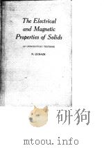 The Electrical and Magnetic Properties of Solids N.cusack PDF电子版封面