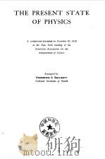 The Present State of POhysics Frederick S.Brackett 1954. PDF电子版封面