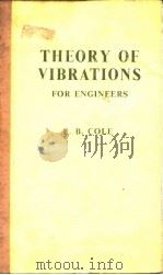 THEORY OF VIBRATIONS FOR ENGINEERS PDF电子版封面 E.B.COLE