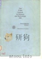 The 5-year outlook on science and technology 1981: source materials; v.1-2. 1982. PDF电子版封面