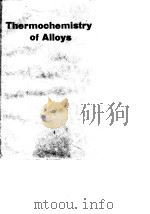 Thermochemistry of alloys recent developments of experimental methods.1989.（ PDF版）
