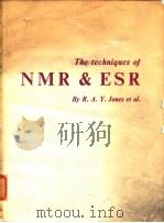 The techniques of NMR & ESR PDF电子版封面 R.A.Y.Jones et al.
