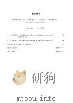 The physical chemistry of metallic solutions and intermetallic compounds.Vol.2.1959. SESSION 7 PDF电子版封面