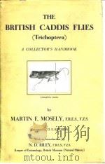 THE BRITISH CADDIS FLIES PDF电子版封面 Illustrated by D.E.KIMMINS