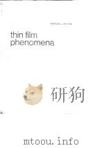 Thin Film Phenomena PDF电子版封面