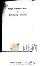 Water Pollution Contro in Developing Countries PDF电子版封面