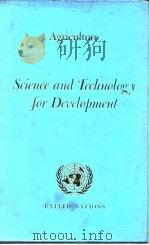 United Nations.Science and technology for development v.3.Agriculture.1963. PDF电子版封面