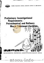 U.S.Environmental Protection Agency.Water Quality Office.Preliminary invostigationa requirements Ope PDF电子版封面