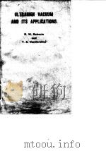 Ultrahigh Vacuum And its Application R.W.Robert & T.A.Vanderslice PDF电子版封面