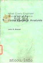 What every engineershould know about finite element analysis.1988. PDF电子版封面