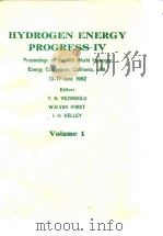 World Hydrogen Energy Conference.Hydrogen energy progress IV:progress;V.1-4.1982. PDF电子版封面