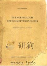 ZUR MORPHOLOGIE DER SCHMETTERLINGSEIER PDF电子版封面