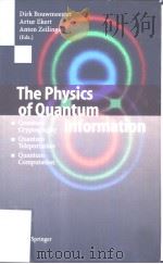 The Physics of Quantum Information PDF电子版封面 3540667784