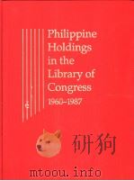 Philippine Holdings in the Library of Congress 1960-1987（ PDF版）