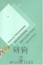 PARALLEL PROGRAMMING AND APPLICATIONS PDF电子版封面 9051992297