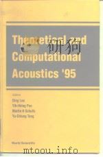 Theoretical and Computational Acoustics ‘95 PDF电子版封面 9810226737