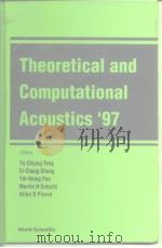 Theoretical and Computational Acoustics 97 PDF电子版封面 9810234635