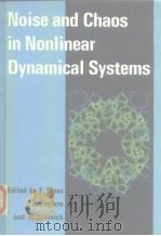 Noise and Chaos in Nonlinear Dynamical Systems PDF电子版封面 0521384176