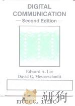 DIGITAL COMMUNICATION Second Edition PDF电子版封面 0792393910 Edward A.Iee