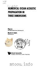 Numerical Ocean Acoustic Propagation in Three Dimensions PDF电子版封面 Lee Ding