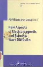 New Aspects of Electromagnetic and Acoustic Wave Diffusion PDF电子版封面 3540641378