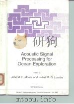 Acoustic Signal Processing for Ocean Exploration PDF电子版封面 0792321332 Jose M.F.Moura and lsabel M.G.